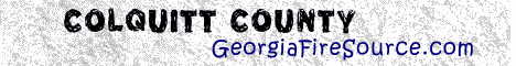 georgia fire, georgia firefighters, ga firefighters, ga fire, georgia fire department, colquitt county, colquitt county ems, colquitt county fire apparatus, colquitt county fire departments