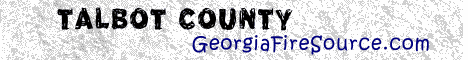 georgia fire, georgia firefighters, ga firefighters, ga fire, georgia fire department, talbot county, talbot county ems, talbot county fire apparatus, talbot county fire departments